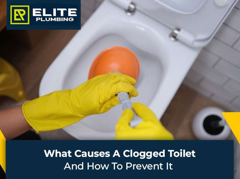 What Causes a Clogged Toilet and How to Prevent It